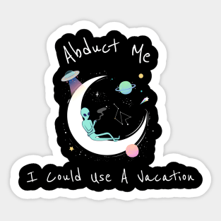 Abduct me T-shirt Sticker